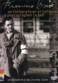 Francisco Boix: A Photographer in Hell (2000)