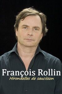 François Rollin - Hirondelles de saucisson (1990)