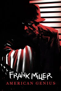 Frank Miller - American Genius (2024)