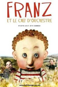 Franz et le chef d'orchestre (2005)