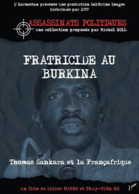 Fratricide au Burkina (Thomas Sankara) (2007)