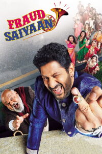 Fraud Saiyyan (2019)