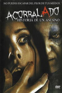 Frayed (2007)