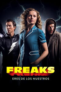 Freaks: 3 superhéroes (2020)