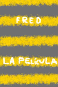FRED: The Movie (2010)