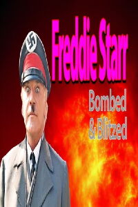 Freddie Starr – Bombed And Blitzed (1995)
