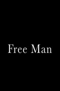 Free Man (2012)