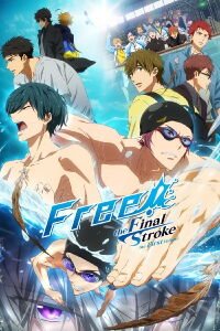 Free! the Final Stroke the First Volume (2021)