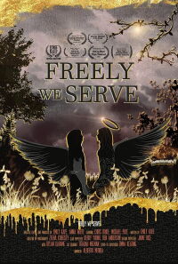 Freely We Serve (2021)