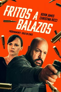 Fritos a balazos (2025)