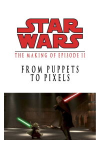 From Puppets to Pixels: The Making of Star Wars Episode II (2002)