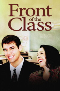 Front of the Class (2008)