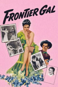 Frontier Gal (1945)