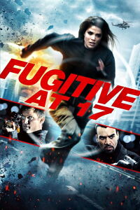 Fugitiva a los 17 (2012)