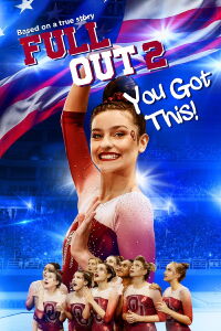 Full Out 2 : Aie confiance ! (2020)