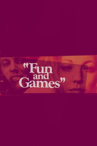Fun and Games (1973)