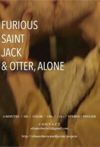 Furious Saint Jack & Otter, Alone (2014)