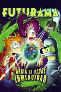 Futurama: En el lejano y salvaje verde (2009)