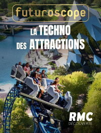 Futuroscope : la techno des attractions (2024)