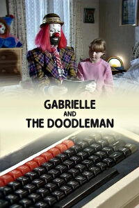 Gabrielle and the Doodleman (1984)