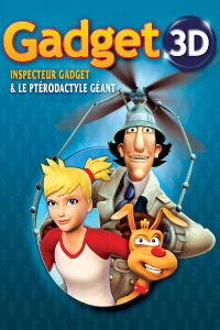 Gadget 3D : Inspecteur Gadget et le ptérodactyle géant (2005)