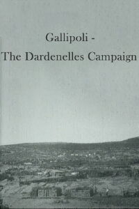 Gallipoli - The Dardenelles Campaign (1996)