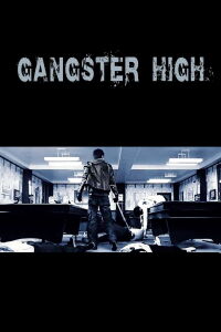 Gangster High (2006)