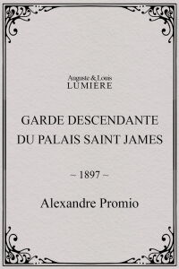 Garde descendante du Palais Saint James (1897)