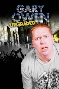 Gary Owen: Upgraded (2012)