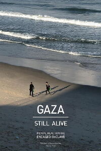Gaza: Still Alive (2019)