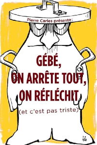 Gébé on arrête tout, on réfléchit (2020)