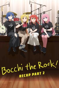 Gekijou Soushuuhen BOCCHI THE ROCK! Re:Re: (2024)