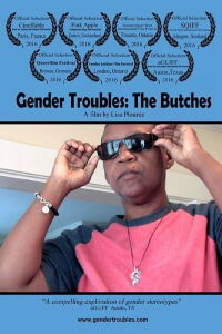 Gender Troubles: The Butches (2016)