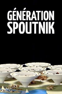 Génération Spoutnik (2016)