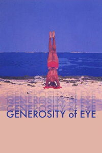 Generosity of Eye (2015)
