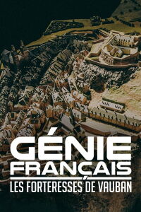 Génie Français – Les Forteresses de Vauban (2019)