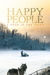 Gente feliz: un año en la Taiga (2010)