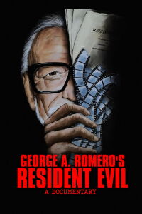 George A. Romero's Resident Evil: A Documentary (2025)