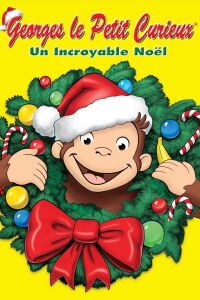 Georges le petit curieux : un incroyable Noël (2009)
