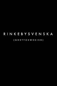 Ghetto Swedish (2015)