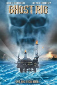 Ghost Rig (2003)