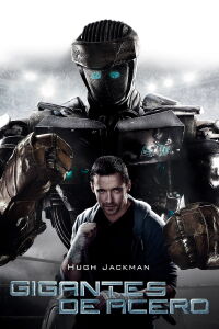 Gigantes de Acero (2011)