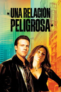 Gigli: Una relación peligrosa (2003)