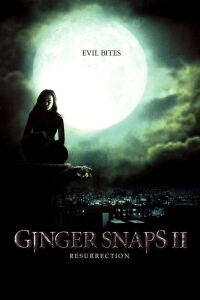 Ginger Snaps 2: Unleashed (2004)
