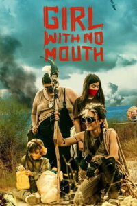 Girl with No Mouth (2019)