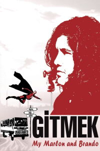 Gitmek: My Marlon and Brando (2008)
