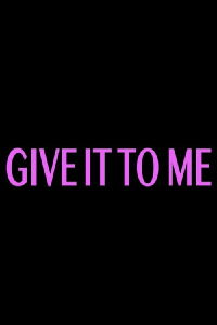 Give It to Me (2023)