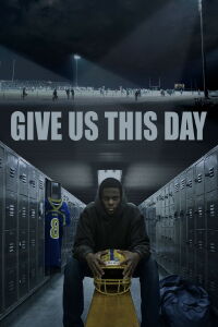 Give Us This Day (2014)