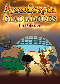 Gladiator Academy: The Movie (2005)