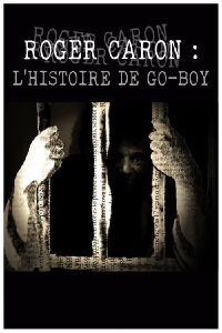 Go Boy! Une vie derrière les barreaux (2019)